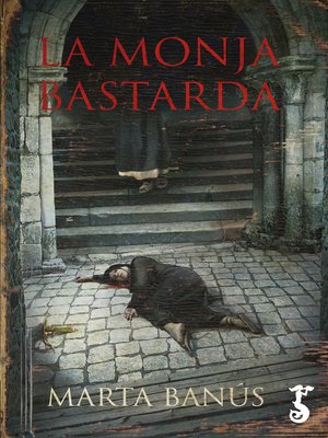 cover image of La monja bastarda